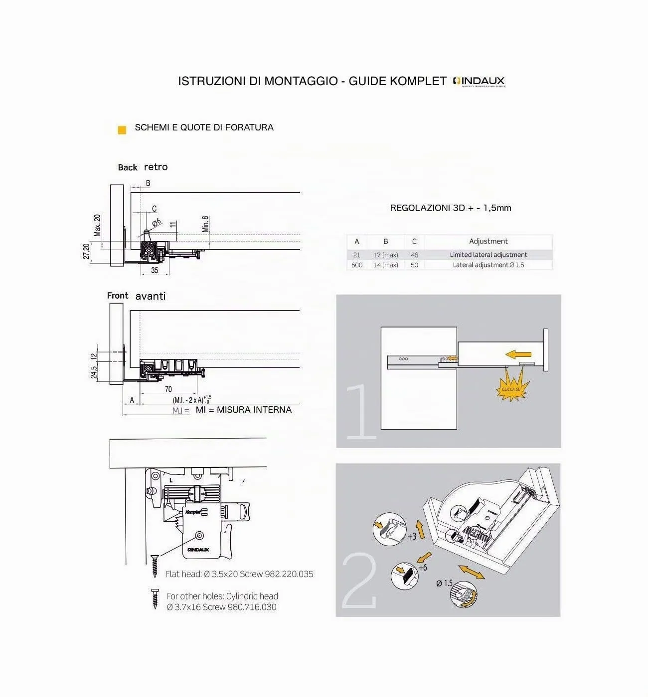 Indaux Quadro Guide Cassetto 300mm estrazione totale 40kg